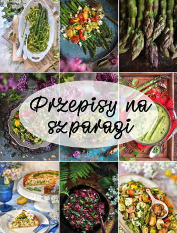 Szparagi – przepisy, odkryj jak przygotować szybkie i proste dania.