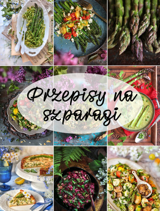 Szparagi – przepisy, odkryj jak przygotować szybkie i proste dania.